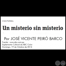 UN MISTERIO SIN MISTERIO - Por JOSÉ VICENTE PEIRÓ BARCO - Domingo, 19 de Octubre de 2014